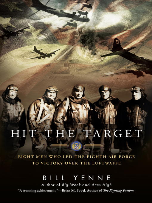 Title details for Hit the Target by Bill Yenne - Available